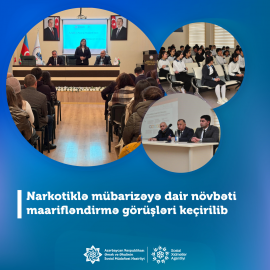 Narkotiklə mübarizəyə dair növbəti maarifləndirmə görüşləri keçirilib