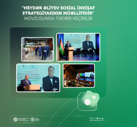 “Heydər Əliyev sosial inkişaf strategiyasının müəllifidir” mövzusunda tədbir keçirilib